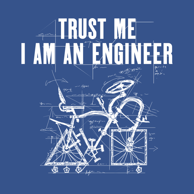 Trust me I am an Engineer by YujiVI