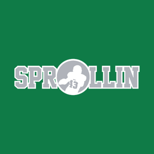 Sprollin T-Shirt