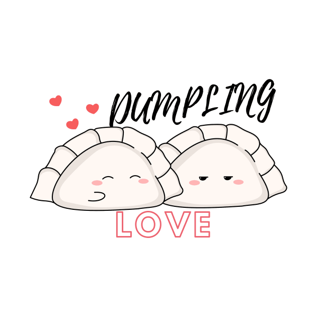 Dumpling love -Loving Dumplings by small Mandarin