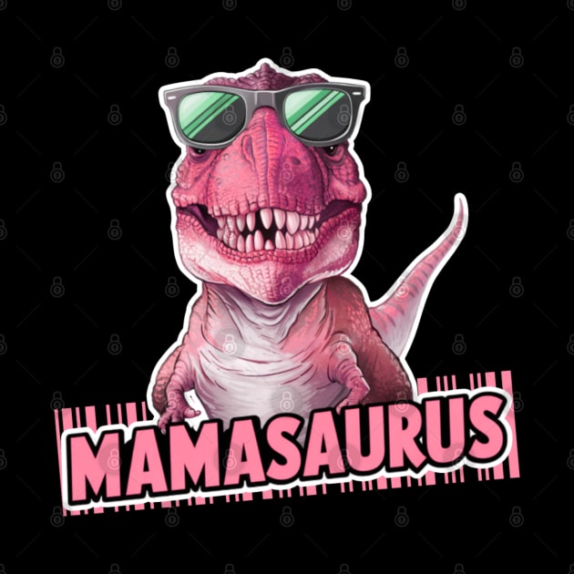 Mamasaurus by Qrstore