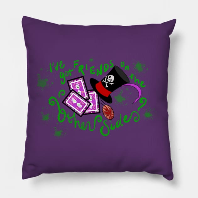 I've Got Friends Pillow by millersmystical