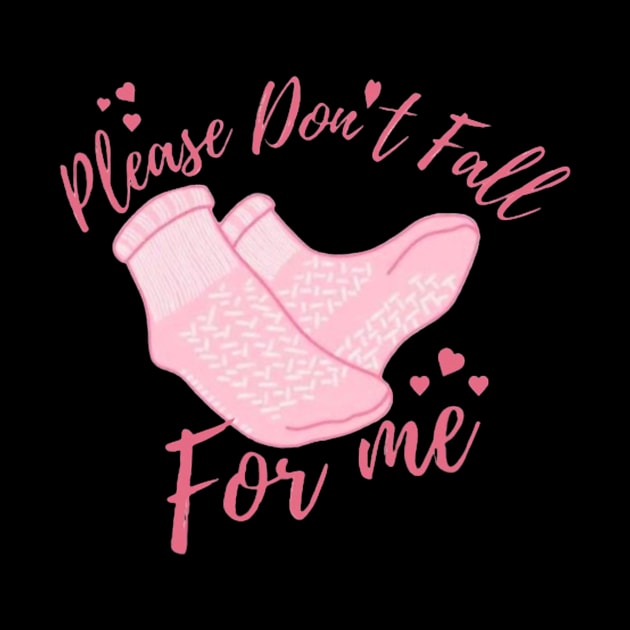 Dont Fall For Me Valentines Day Non Slip Socks Nurse by jadolomadolo