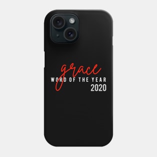 Grace Word Of the Year 2020 Phone Case