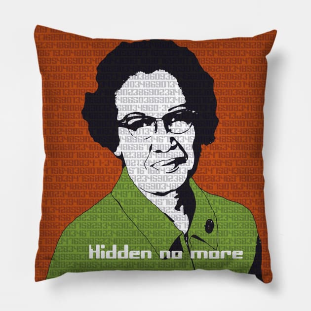 Katherine Johnson: hidden no more Pillow by candhdesigns