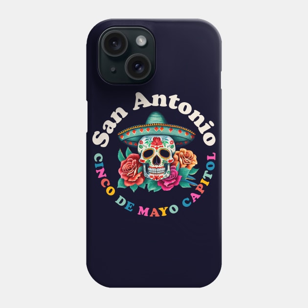 San Antonio Cinco de Mayo 2023 Sugar Skull Texas Phone Case by PodDesignShop