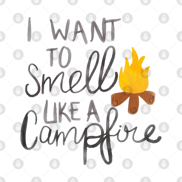 Smells Like Camp Fire by Nataliatcha23