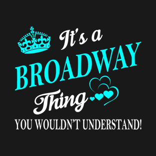 BROADWAY T-Shirt