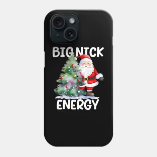 big nick energy sweatshirt, funny vintage santa claus funny ugly sweater Phone Case