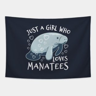 Just A Girl Who Loves Manatees - Cute Manatee Tapestry