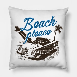 Beach Please. Funny Beach Shirt. Pillow