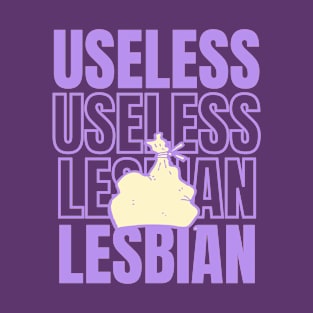 Useless lesbian pride T-Shirt
