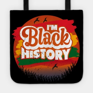 I'm Black History Young Gifted And Black History Month Tote