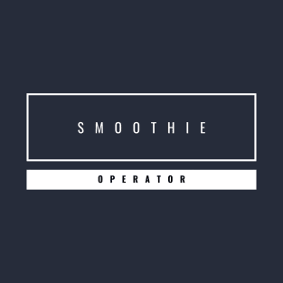 Smoothie Operator T-Shirt