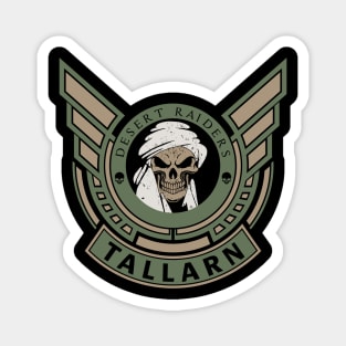 TALLARN - LIMITED EDITION Magnet