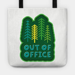 Out Of Office Tote