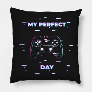 My Perfect Day - Gaming Shirts For Kids Pillow