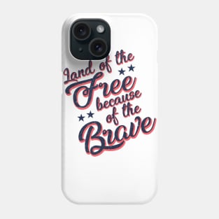 Land of the Free - USA - Independence Day, July 4 Phone Case