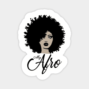 My Afro Beatiful Black Womens Mom Mother Magnet