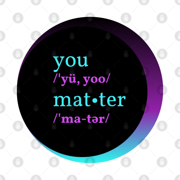 You Matter by 1001Kites