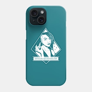 Kelseyvillain Phone Case