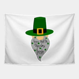 You Gotta Gnome Irish Tapestry