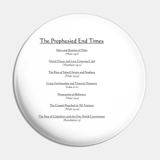 The Prophesied End Times Pin