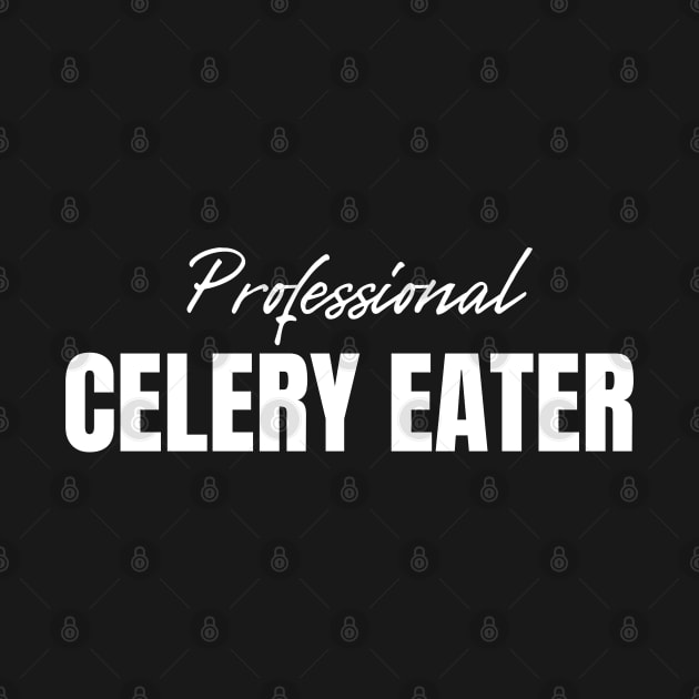 Professional Celery Eater by HobbyAndArt