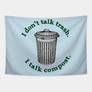 Talk Compost Tapestry