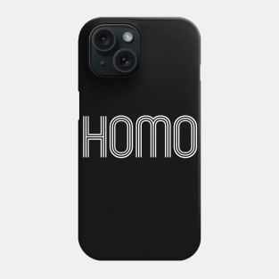 HOMO Phone Case