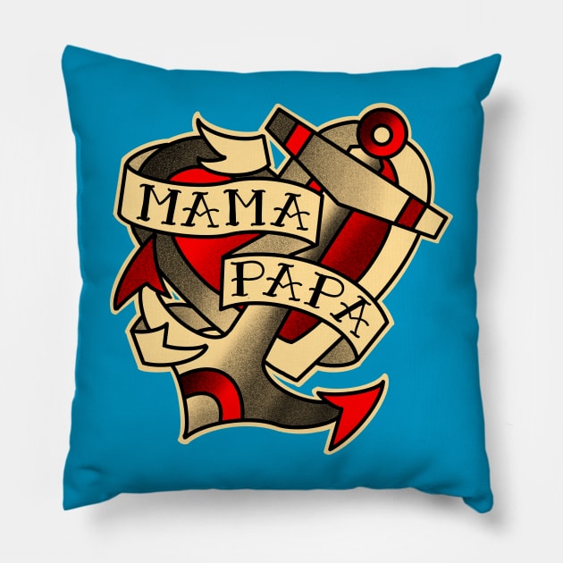 mama papa, anchor and heart , tattoo style Pillow by weilertsen