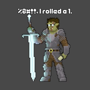 Mortander - Half-Orc Warrior with Bad Dice! T-Shirt