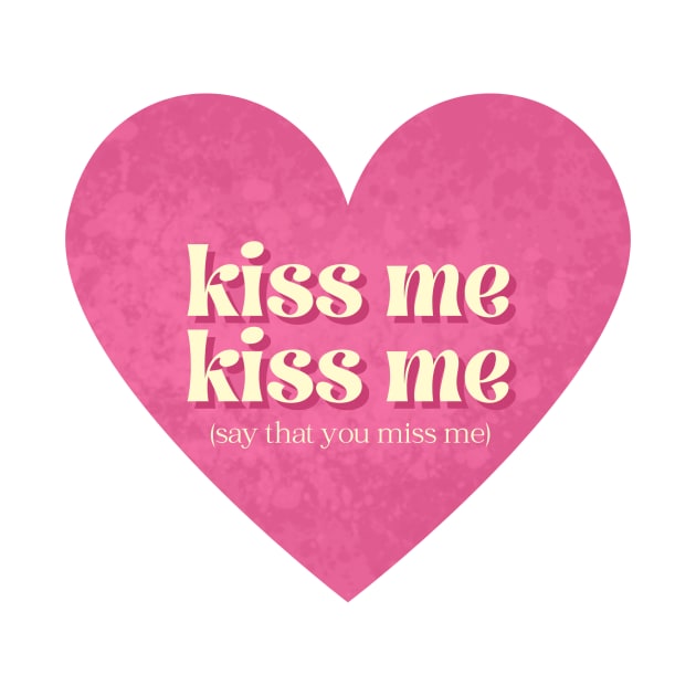 Kiss Me, Kiss Me by ehmacarena-art