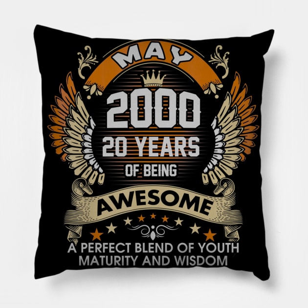 Born In MAY 2000 20 Years Of Being Awesome Birthday Pillow by teudasfemales