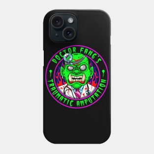 DR FANG - TRAUMATIC AMPUTATION Phone Case