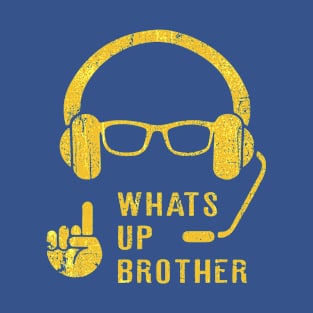 Sketch streamer whats up brother T-Shirt