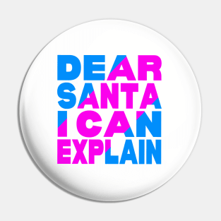 Dear Santa I can explain Pin