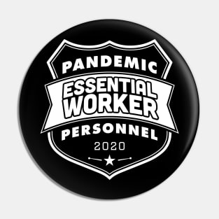 Pandemic Personnel Essential Worker White Print Pin