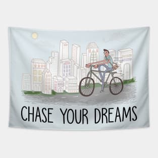 Chase your dream Tapestry