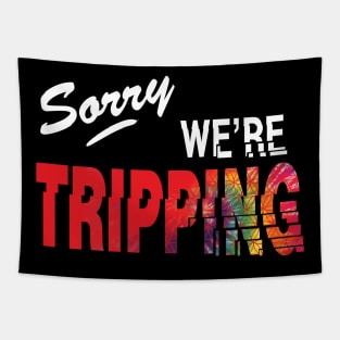 Sorry, we're tripping Tapestry