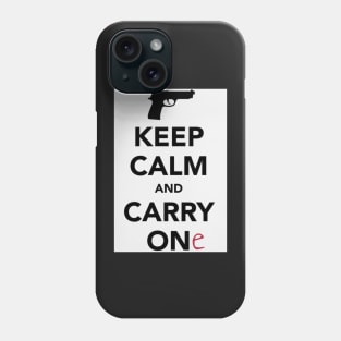 Keep clam and carry one - Glock Phone Case