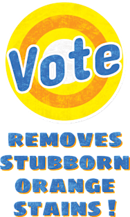 anti trump - vote removes stubborn orange stains Magnet