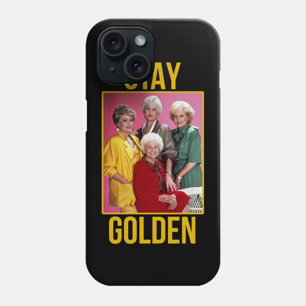 Stay Golden Phone Case by darklordpug