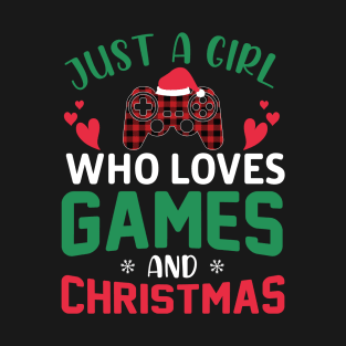 Just a Girl Who Loves Games and Christmas T-Shirt