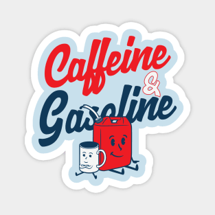 Caffeine & Gasoline Magnet