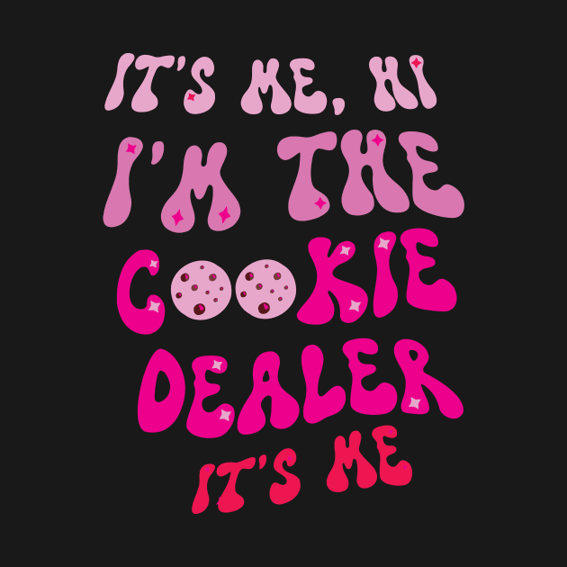 it's me, hi i'm the cookie dealer it's me by BOLTMIDO 