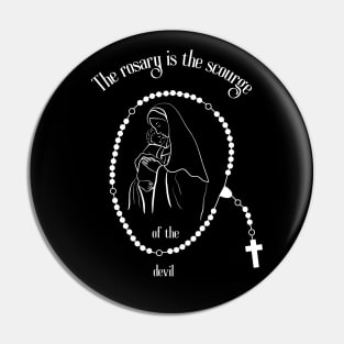 The rosary is the scourge of the devil..rosary quotes Pin