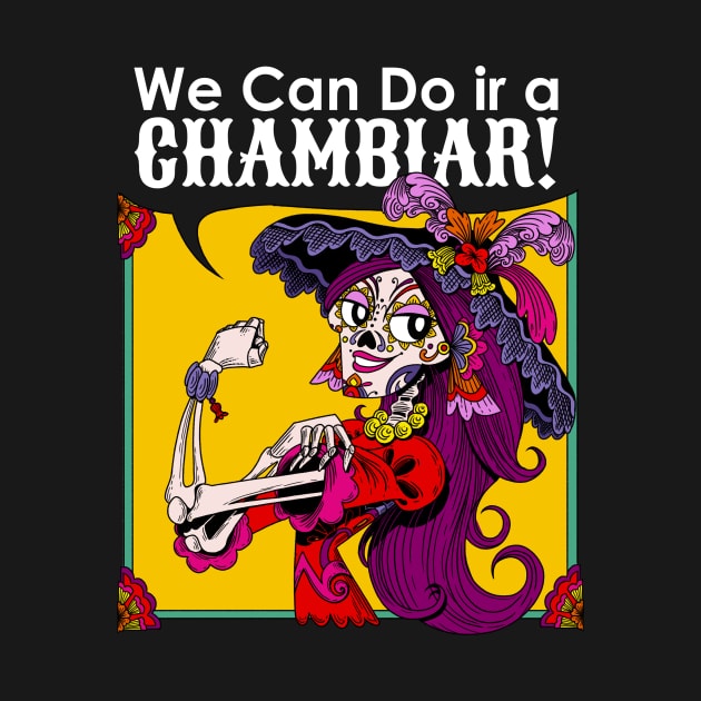 Catrina Girl Power Mexican We can do it by Juandamurai