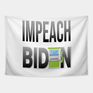 IMPEACH BIDEN I DID THIS GAS PUMP DESIGN STICKER DESIGN Tapestry