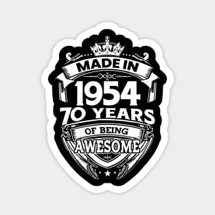 Made In 1954 70 Years Of Being Awesome Magnet