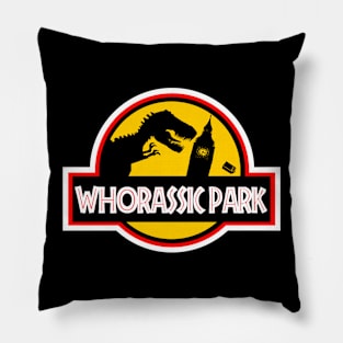 WHORASSIC PARK Pillow